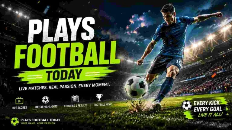 Plays Football Today