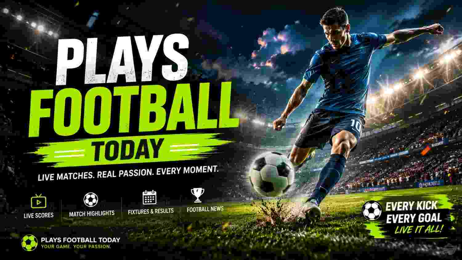 Plays Football Today